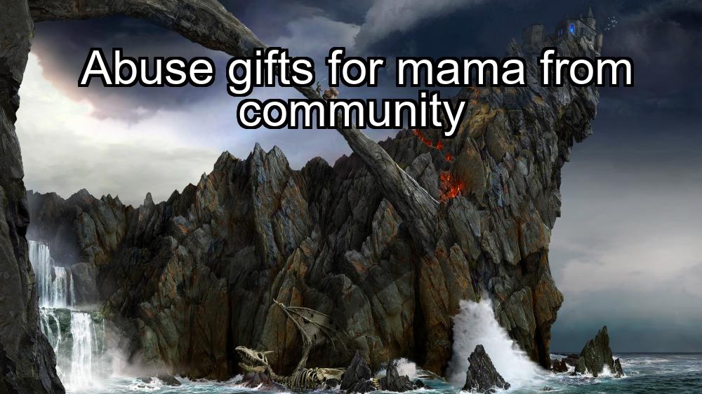 abuse-gifts-for-mama-from-community-1737358824-1