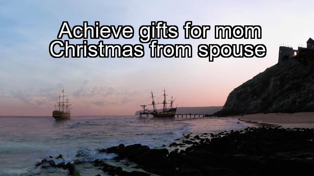 achieve-gifts-for-mom-christmas-from-spouse-1737381923-1