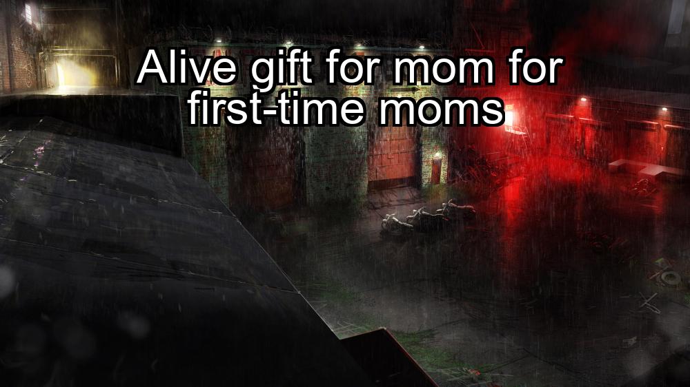 alive-gift-for-mom-for-first-time-moms-1737375660-1