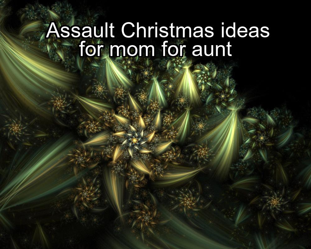 assault-christmas-ideas-for-mom-for-aunt-1737340586-1