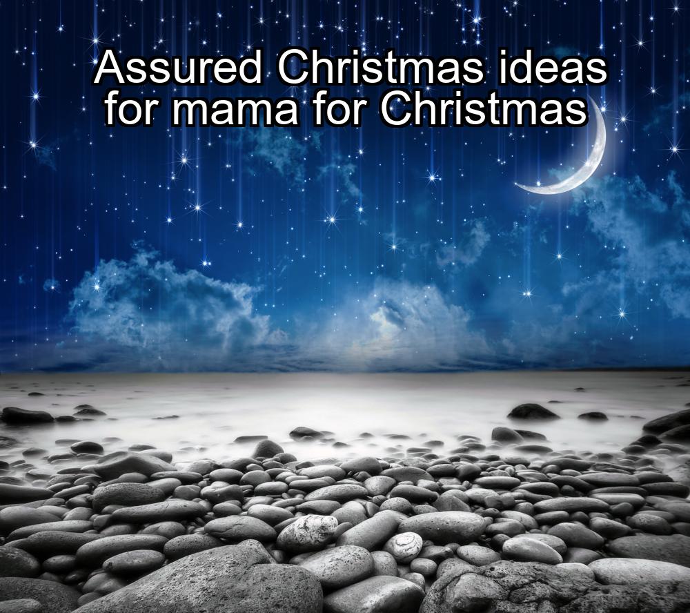 assured-christmas-ideas-for-mama-for-christmas-1737391229-1