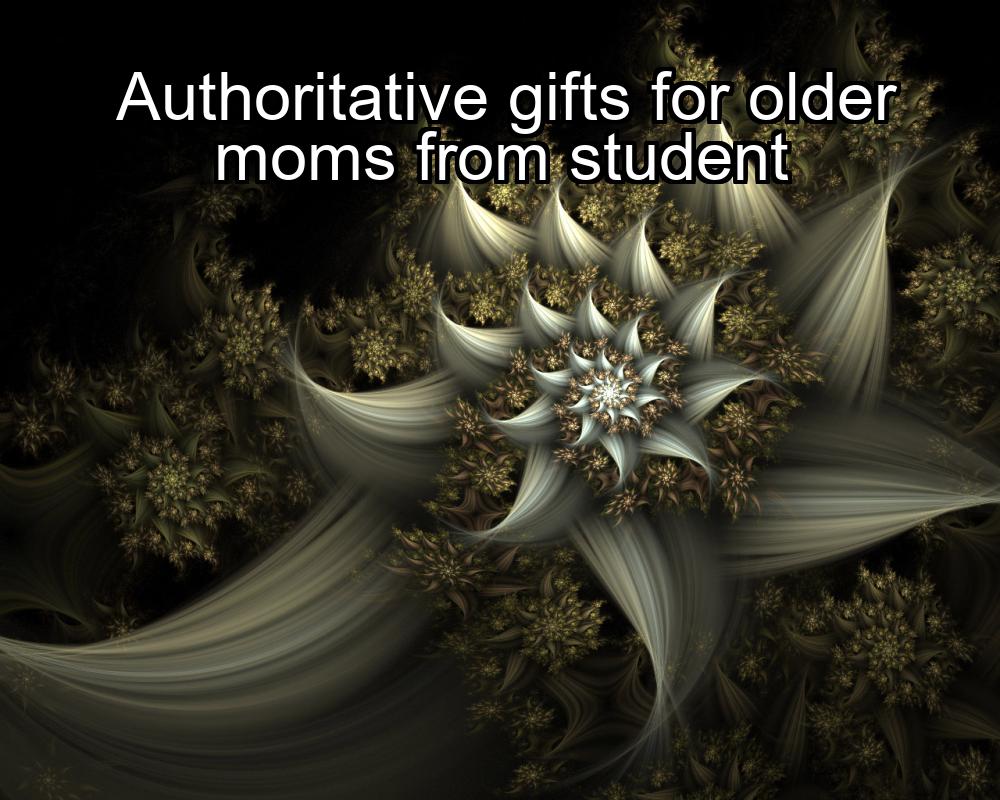 authoritative-gifts-for-older-moms-from-student-1737426329-1