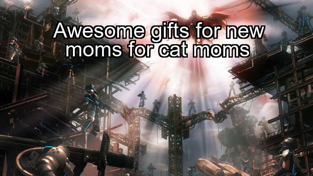 awesome-gifts-for-new-moms-for-cat-moms-1737358695-1