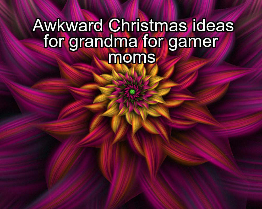 awkward-christmas-ideas-for-grandma-for-gamer-moms-1737460543-1