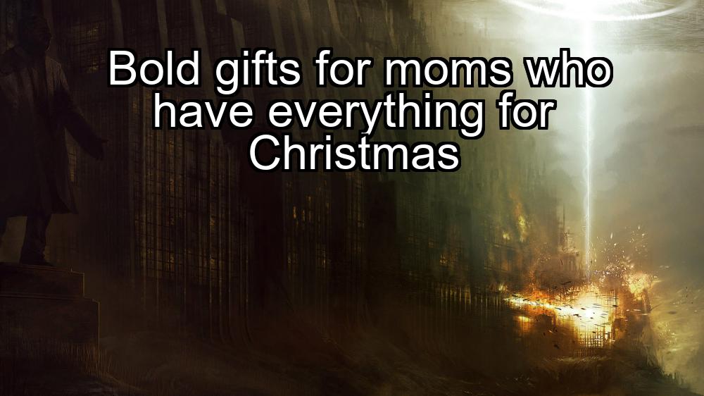 bold-gifts-for-moms-who-have-everything-for-christmas-1737448890-1