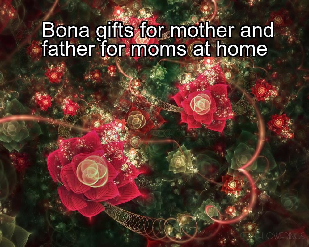 bona-gifts-for-mother-and-father-for-moms-at-home-1737485129-1