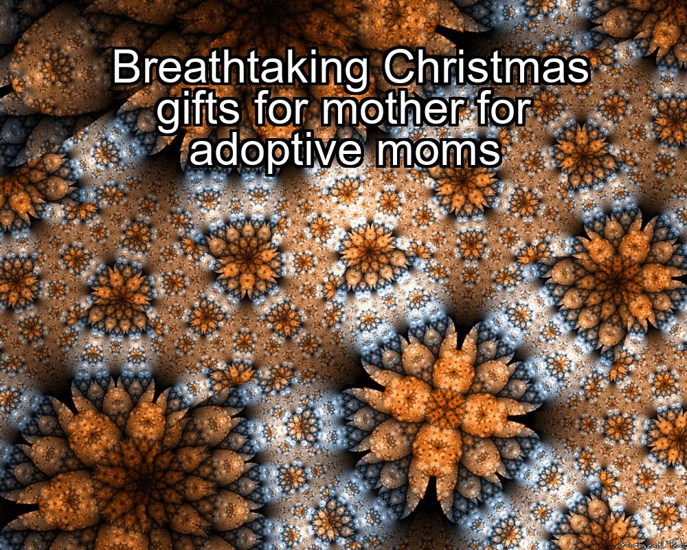 breathtaking-christmas-gifts-for-mother-for-adoptive-moms-1737344771-1