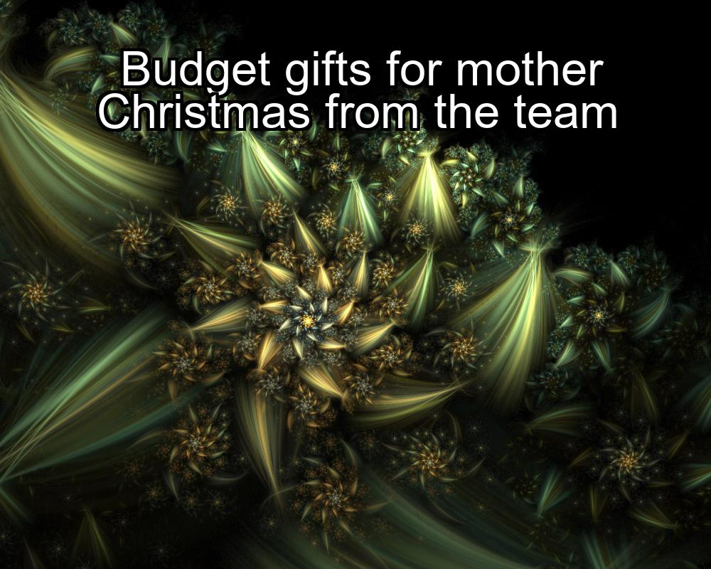 budget-gifts-for-mother-christmas-from-the-team-1737449788-1