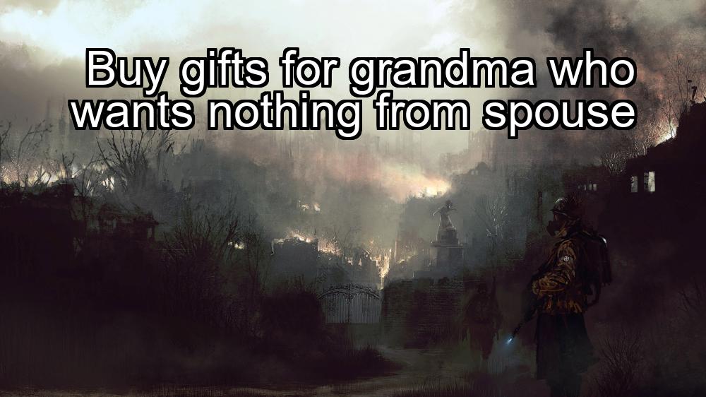 buy-gifts-for-grandma-who-wants-nothing-from-spouse-1737359416-1