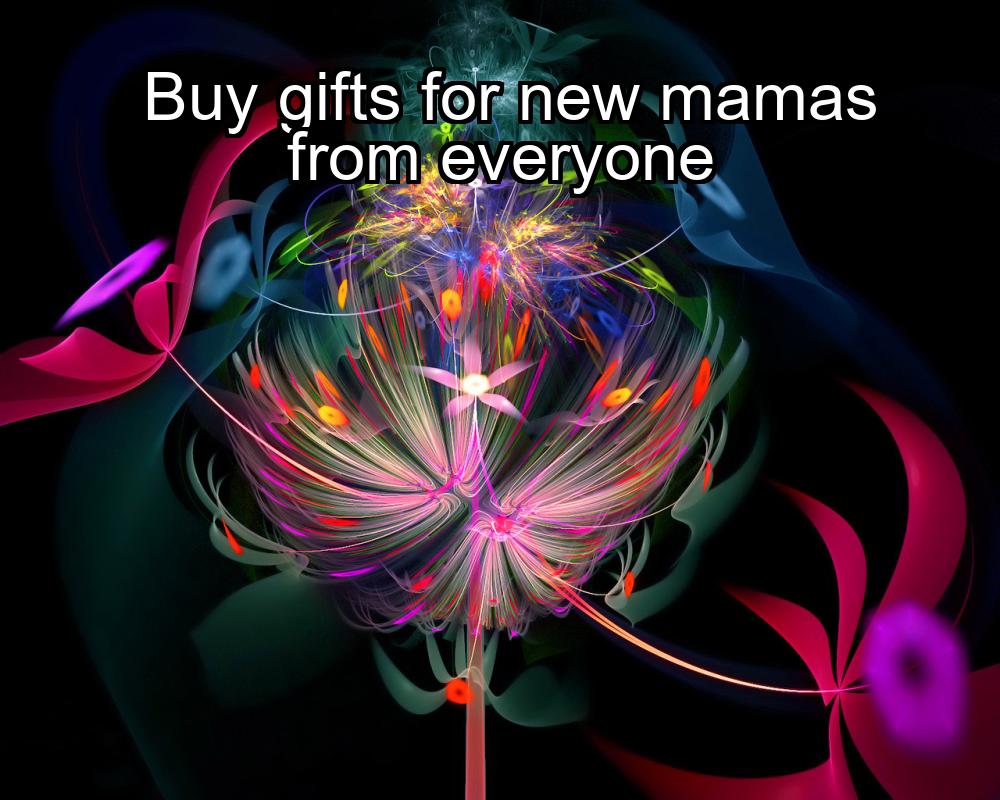 buy-gifts-for-new-mamas-from-everyone-1737476582-1