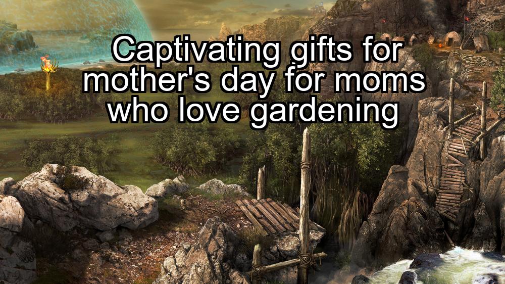 captivating-gifts-for-mothers-day-for-moms-who-love-gardening-1737397095-1