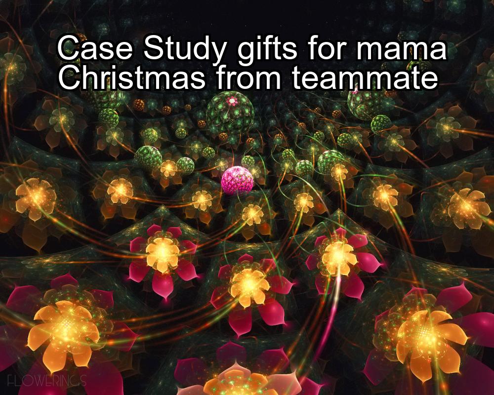 case-study-gifts-for-mama-christmas-from-teammate-1737446818-1