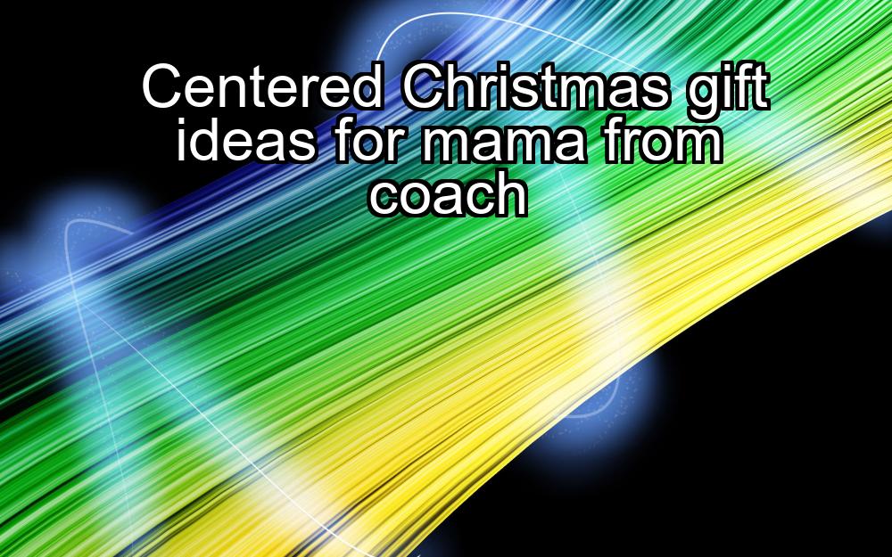 centered-christmas-gift-ideas-for-mama-from-coach-1737432334-1