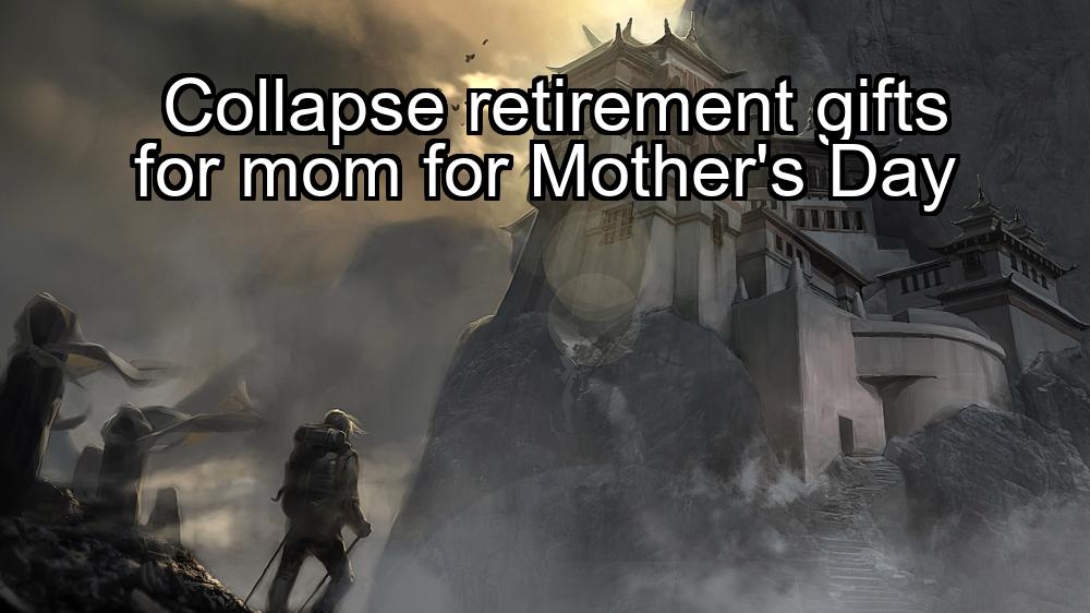 collapse-retirement-gifts-for-mom-for-mothers-day-1737486255-1