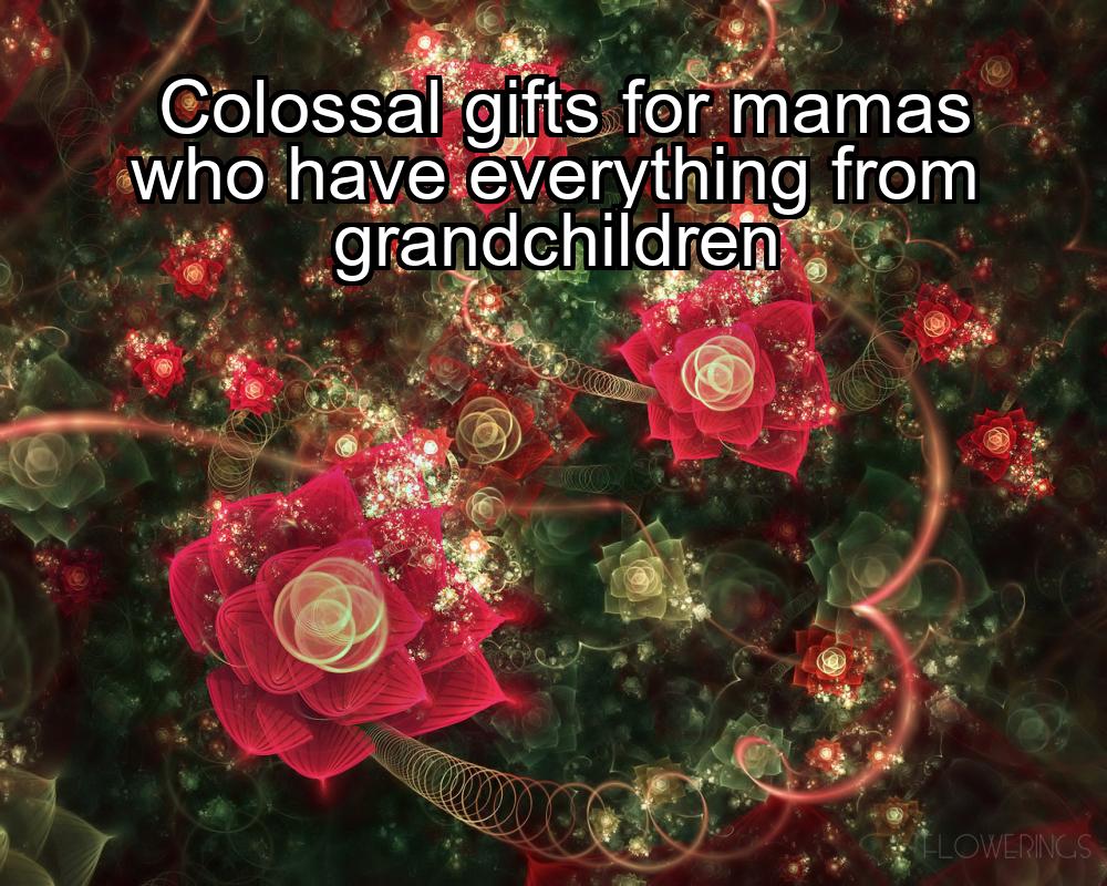 colossal-gifts-for-mamas-who-have-everything-from-grandchildren-1737367577-1