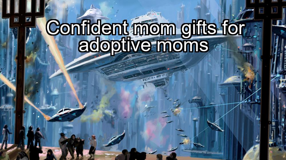 confident-mom-gifts-for-adoptive-moms-1737420723-1