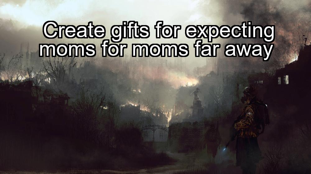 create-gifts-for-expecting-moms-for-moms-far-away-1737431015-1