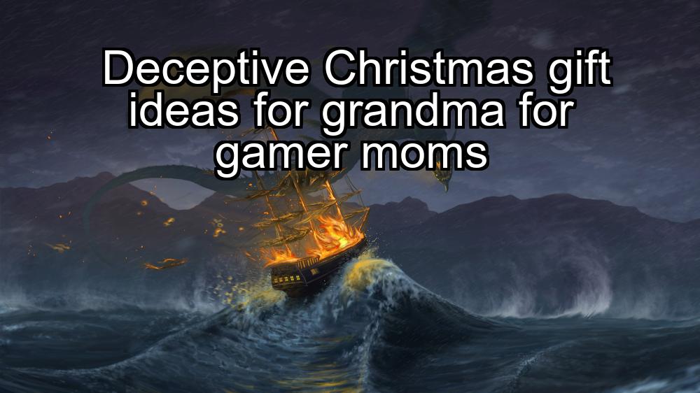 deceptive-christmas-gift-ideas-for-grandma-for-gamer-moms-1737381119-1