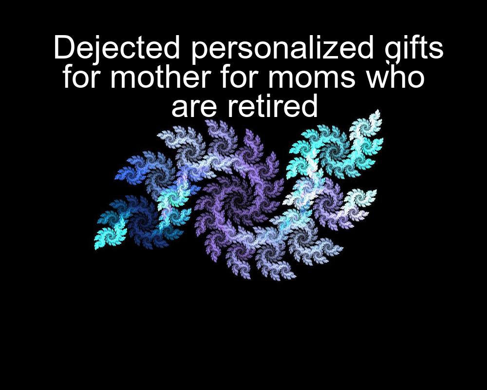 dejected-personalized-gifts-for-mother-for-moms-who-are-retired-1737363948-1