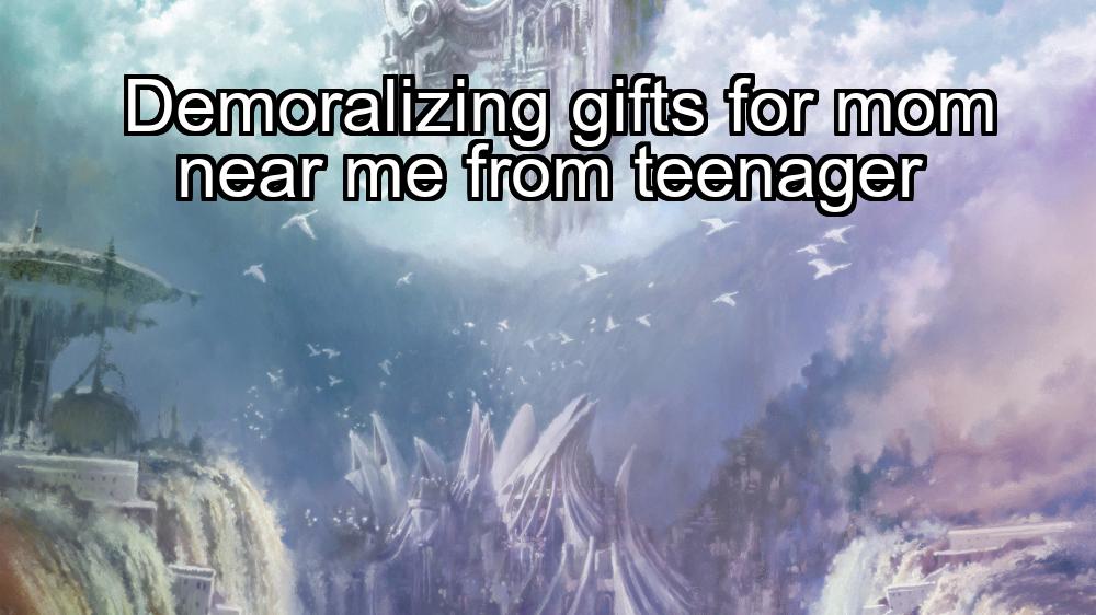 demoralizing-gifts-for-mom-near-me-from-teenager-1737449681-1