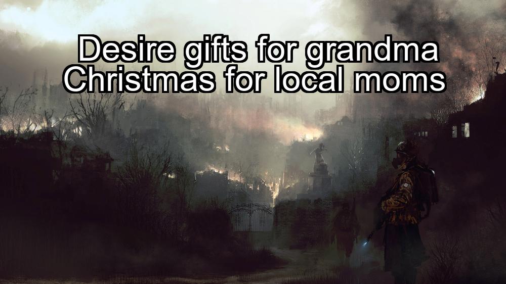 desire-gifts-for-grandma-christmas-for-local-moms-1737369399-1