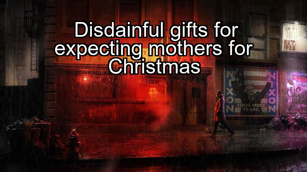 disdainful-gifts-for-expecting-mothers-for-christmas-1737357629-1