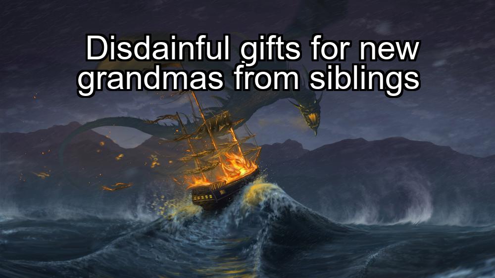 disdainful-gifts-for-new-grandmas-from-siblings-1737448891-1