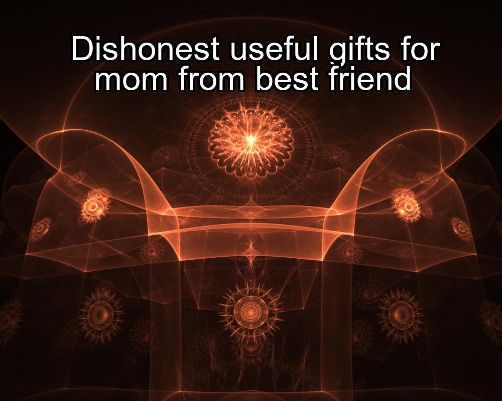 dishonest-useful-gifts-for-mom-from-best-friend-1737370514-1