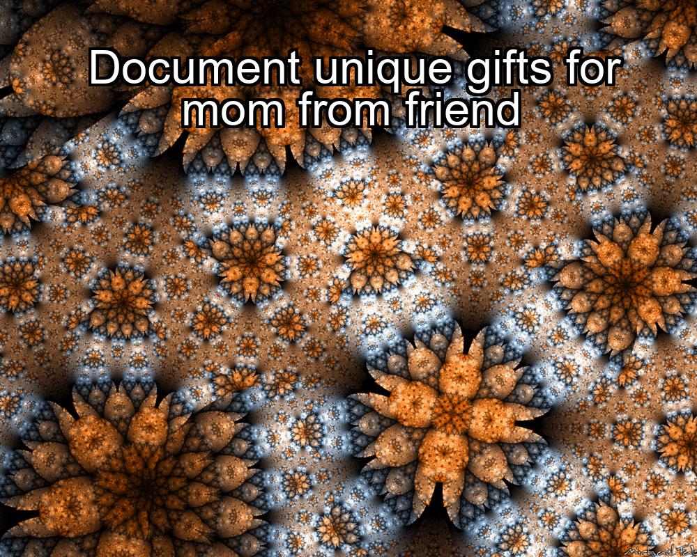 document-unique-gifts-for-mom-from-friend-1737422619-1