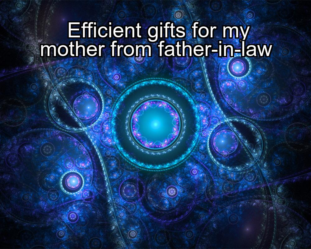 efficient-gifts-for-my-mother-from-father-in-law-1737374121-1