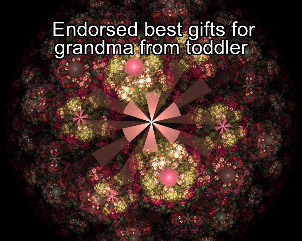 endorsed-best-gifts-for-grandma-from-toddler-1737429006-1