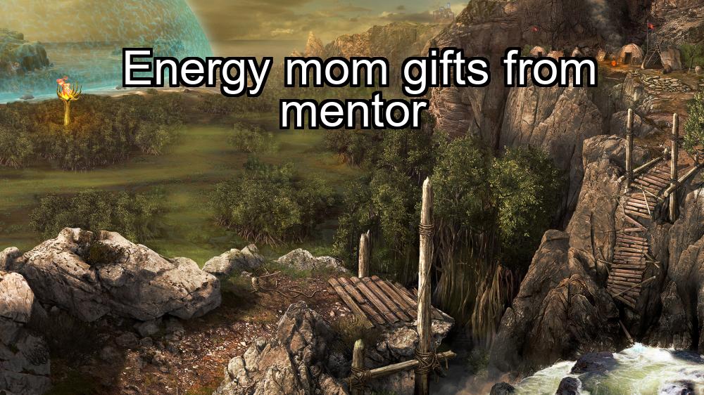 energy-mom-gifts-from-mentor-1737406580-1