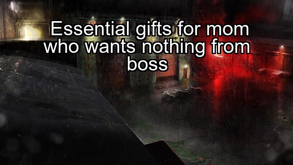 essential-gifts-for-mom-who-wants-nothing-from-boss-1737470447-1