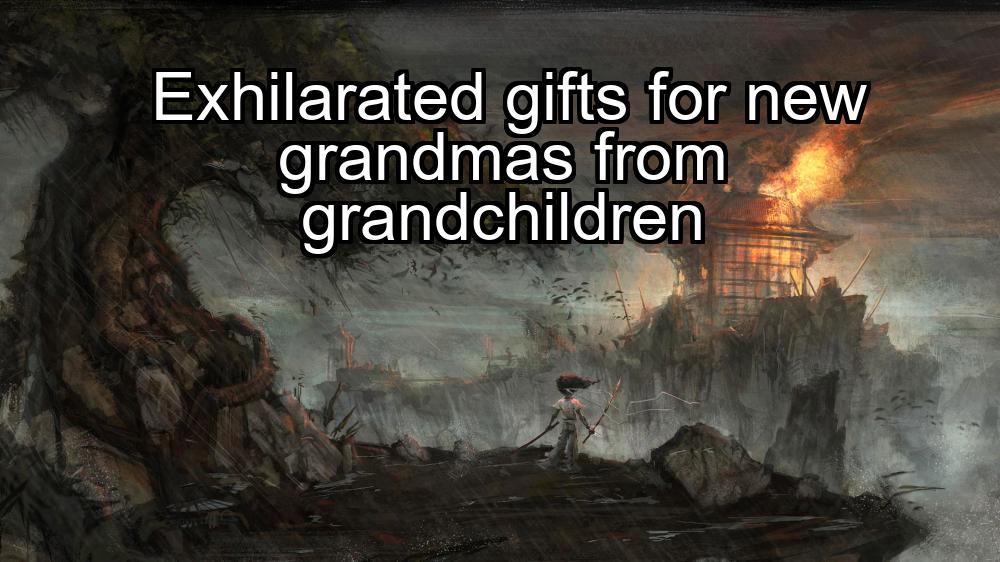 exhilarated-gifts-for-new-grandmas-from-grandchildren-1737339964-1