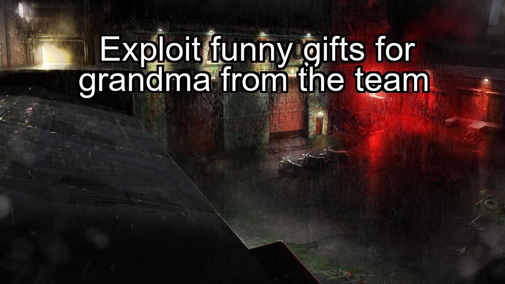 exploit-funny-gifts-for-grandma-from-the-team-1737350432-1