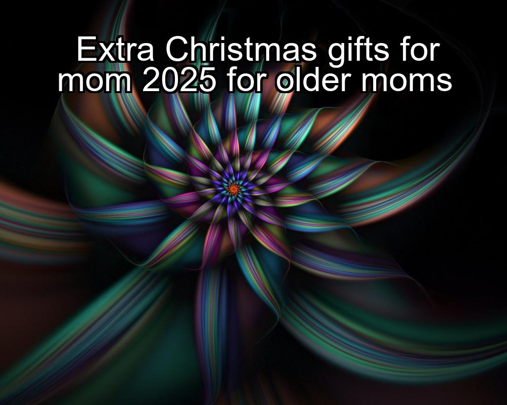 extra-christmas-gifts-for-mom-2025-for-older-moms-1737456411-1