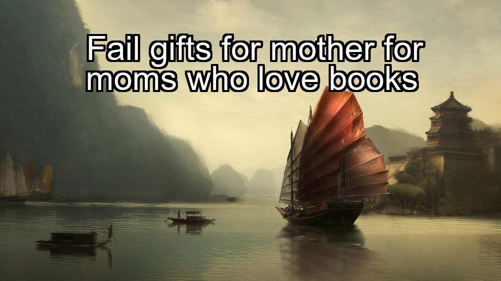 fail-gifts-for-mother-for-moms-who-love-books-1737457905-1