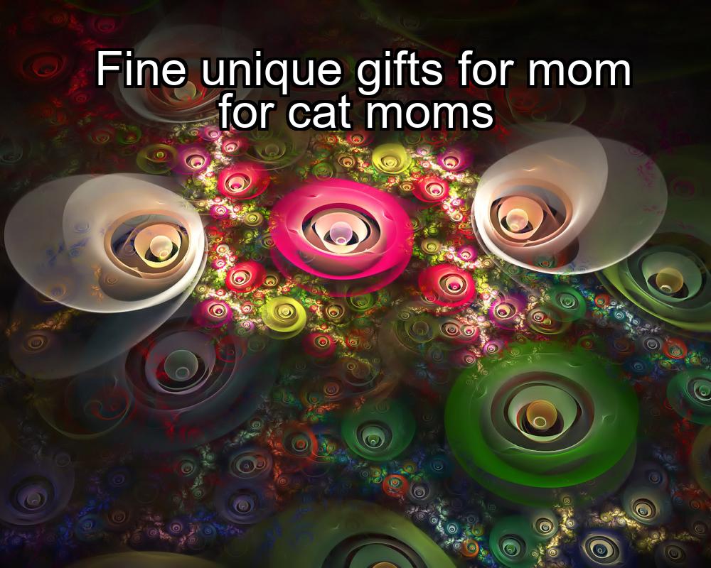 fine-unique-gifts-for-mom-for-cat-moms-1737458137-1