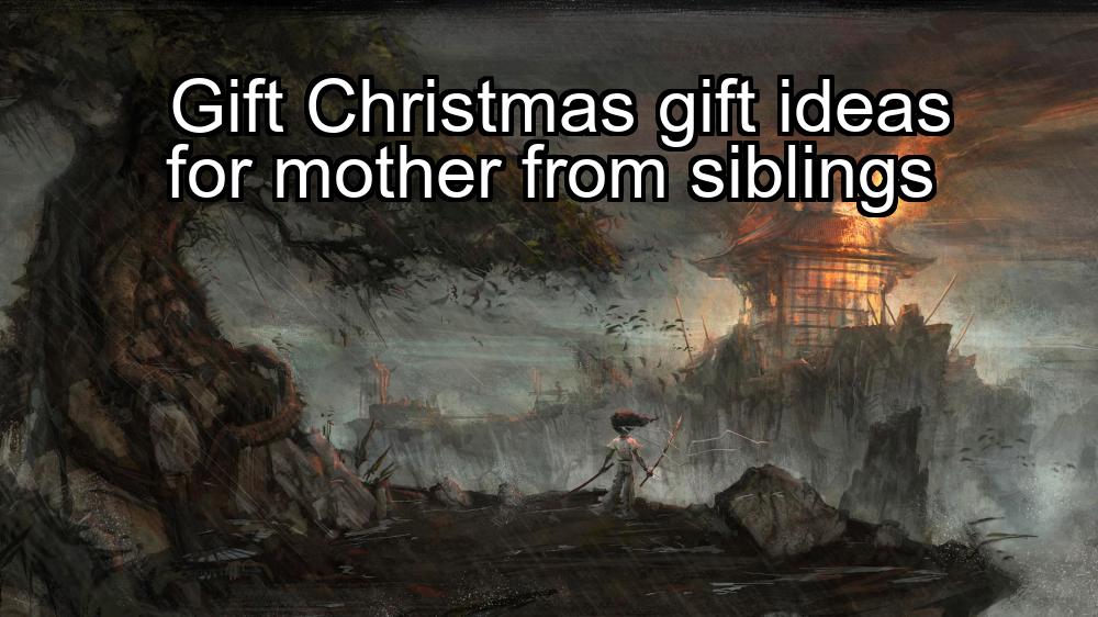 gift-christmas-gift-ideas-for-mother-from-siblings-1737361825-1