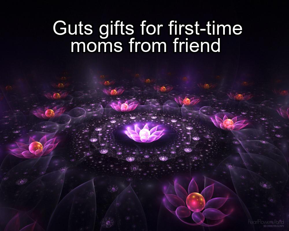 guts-gifts-for-first-time-moms-from-friend-1737478677-1