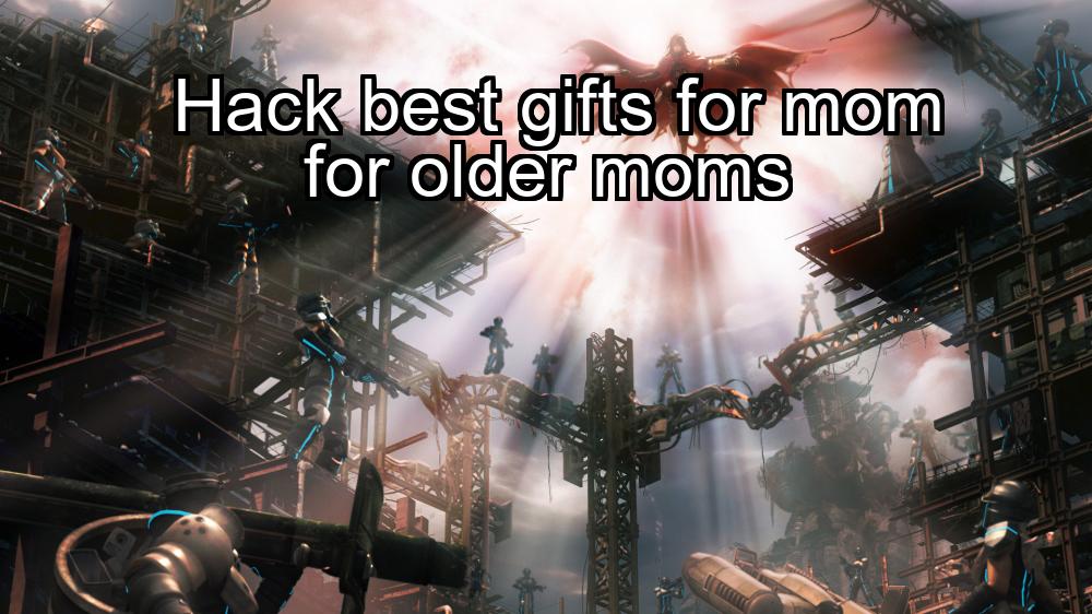 hack-best-gifts-for-mom-for-older-moms-1737463215-1