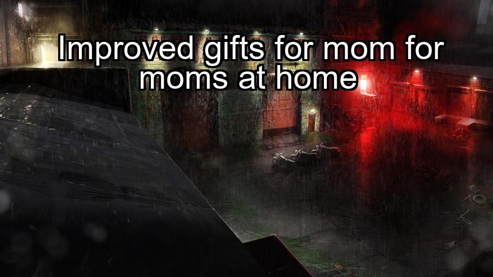 improved-gifts-for-mom-for-moms-at-home-1737442561-1