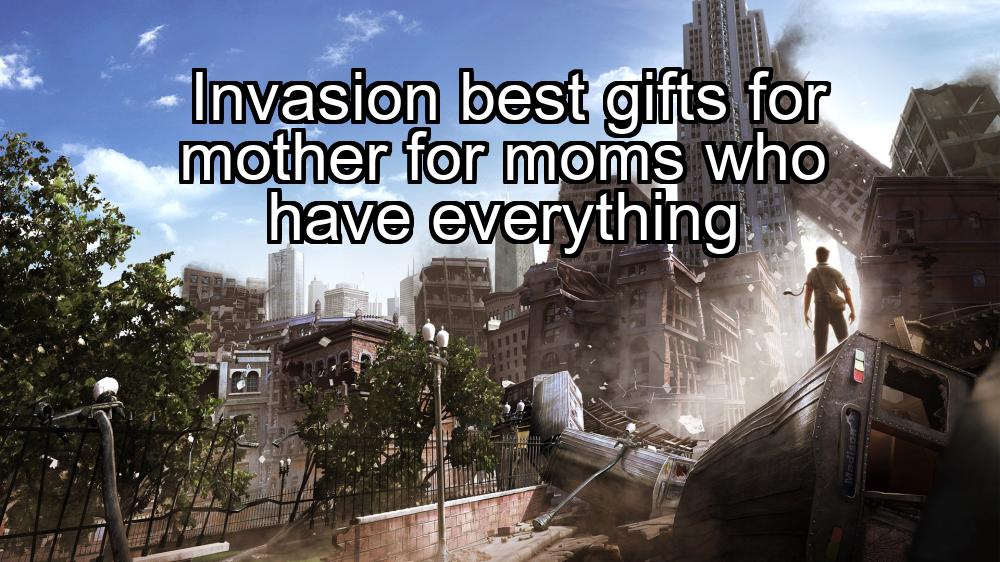 invasion-best-gifts-for-mother-for-moms-who-have-everything-1737440492-1