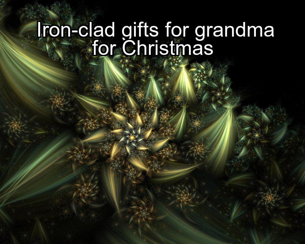 iron-clad-gifts-for-grandma-for-christmas-1737456961-1