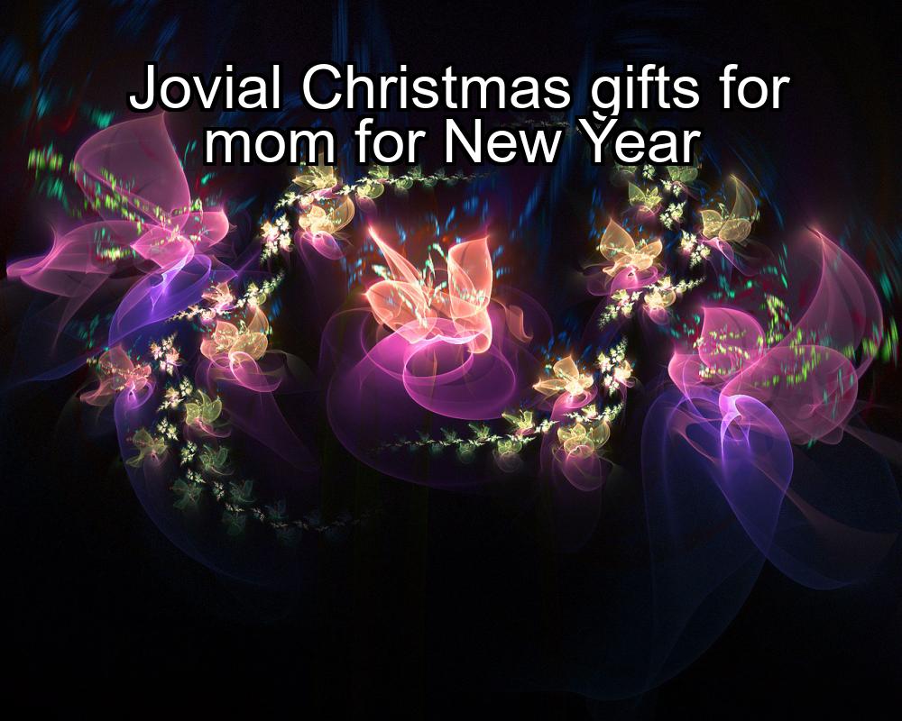 jovial-christmas-gifts-for-mom-for-new-year-1737470448-1