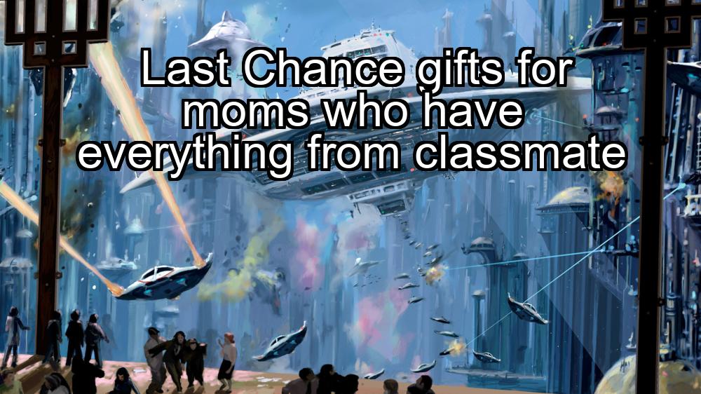 last-chance-gifts-for-moms-who-have-everything-from-classmate-1737354962-1