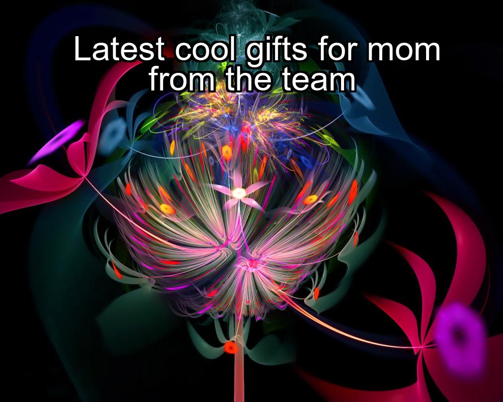 latest-cool-gifts-for-mom-from-the-team-1737460544-1