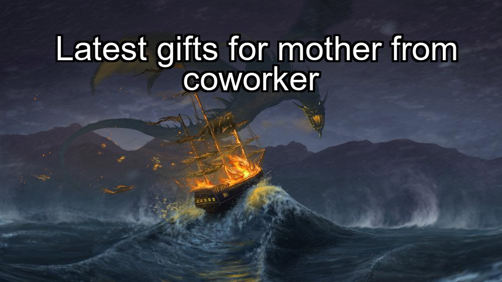 latest-gifts-for-mother-from-coworker-1737434120-1