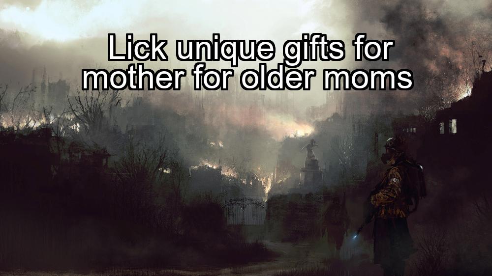 lick-unique-gifts-for-mother-for-older-moms-1737460536-1