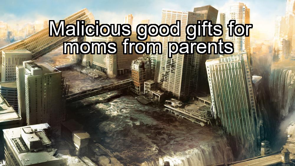 malicious-good-gifts-for-moms-from-parents-1737427825-1